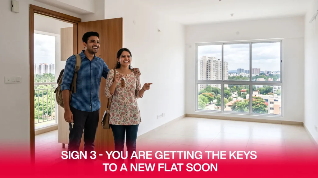 3. You Are Getting the Keys to a New Flat Soon